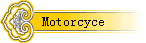 Motorcyce