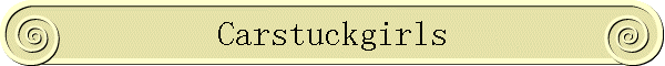 Carstuckgirls